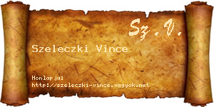 Szeleczki Vince névjegykártya